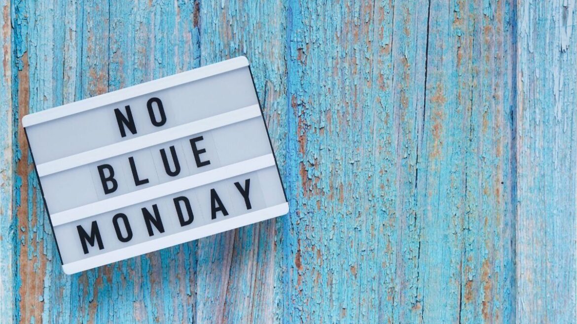 What is Blue Monday and Why Does it Matter?