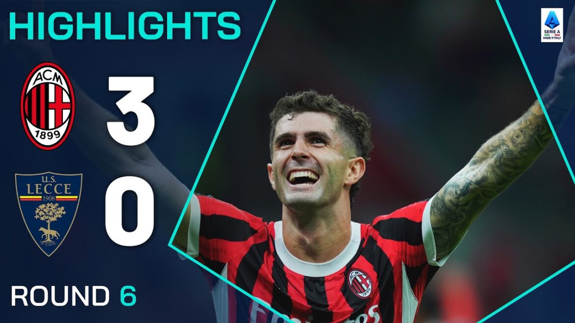 An Overview of Milan vs Lecce: Match Highlights and Insights