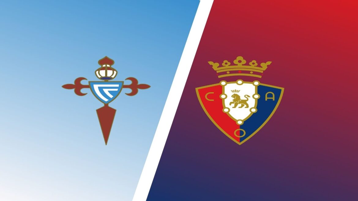Celta Vigo vs Osasuna: A Key La Liga Encounter