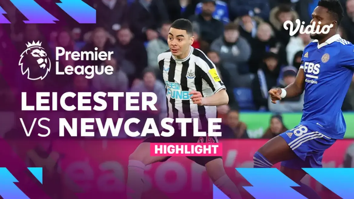 Leicester vs Newcastle: A Thrilling Clash in the Premier League