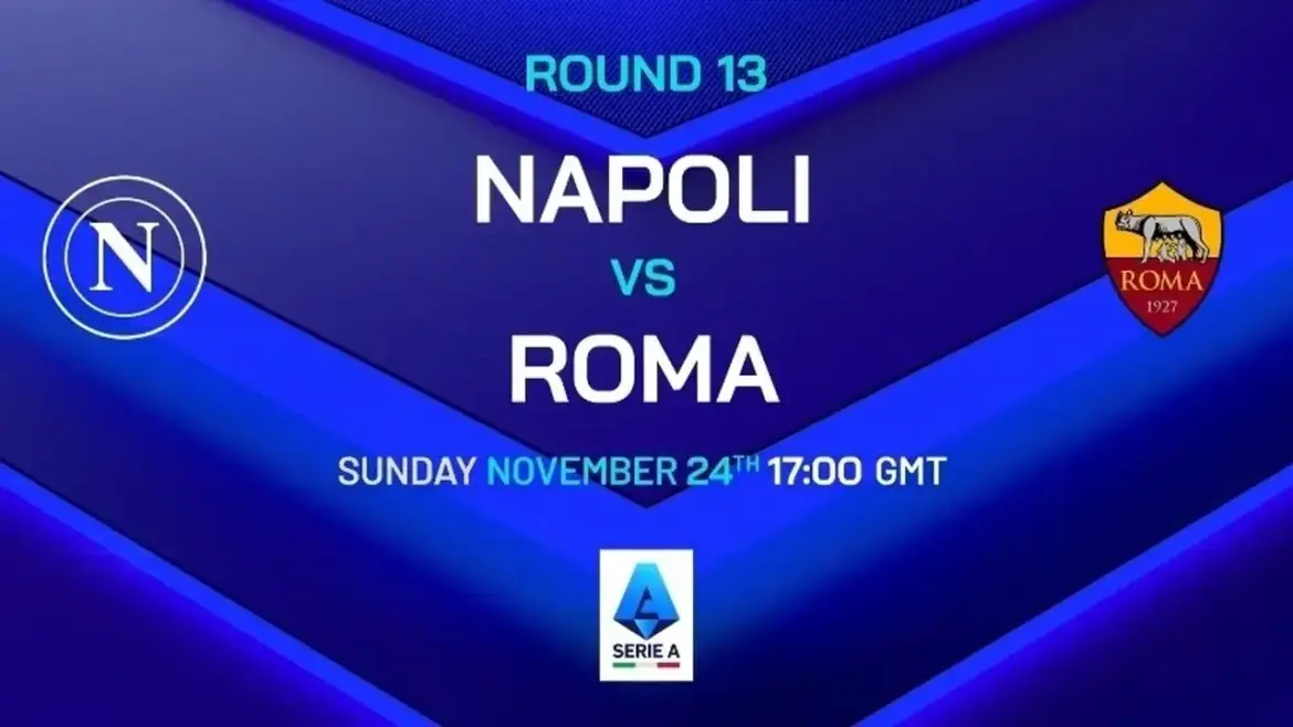 Napoli vs Roma: The Iconic Serie A Showdown
