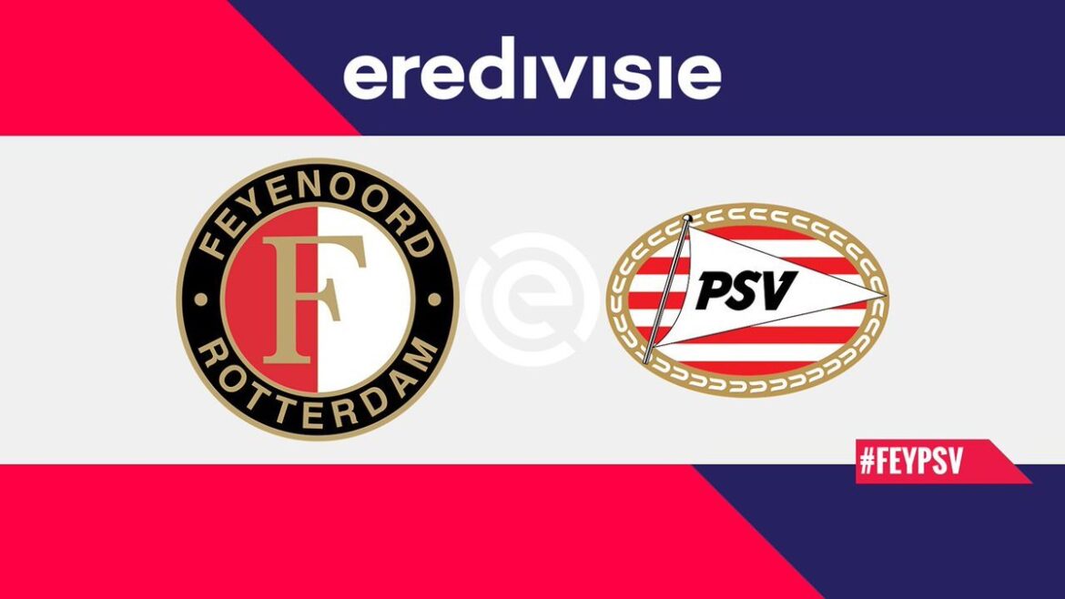 PSV vs Feyenoord: A Preview of the Upcoming Clash