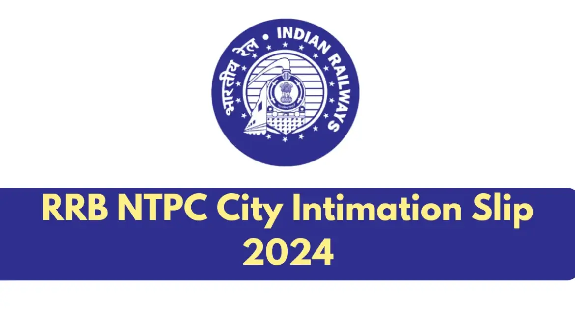 Rrb ntpc city intimation