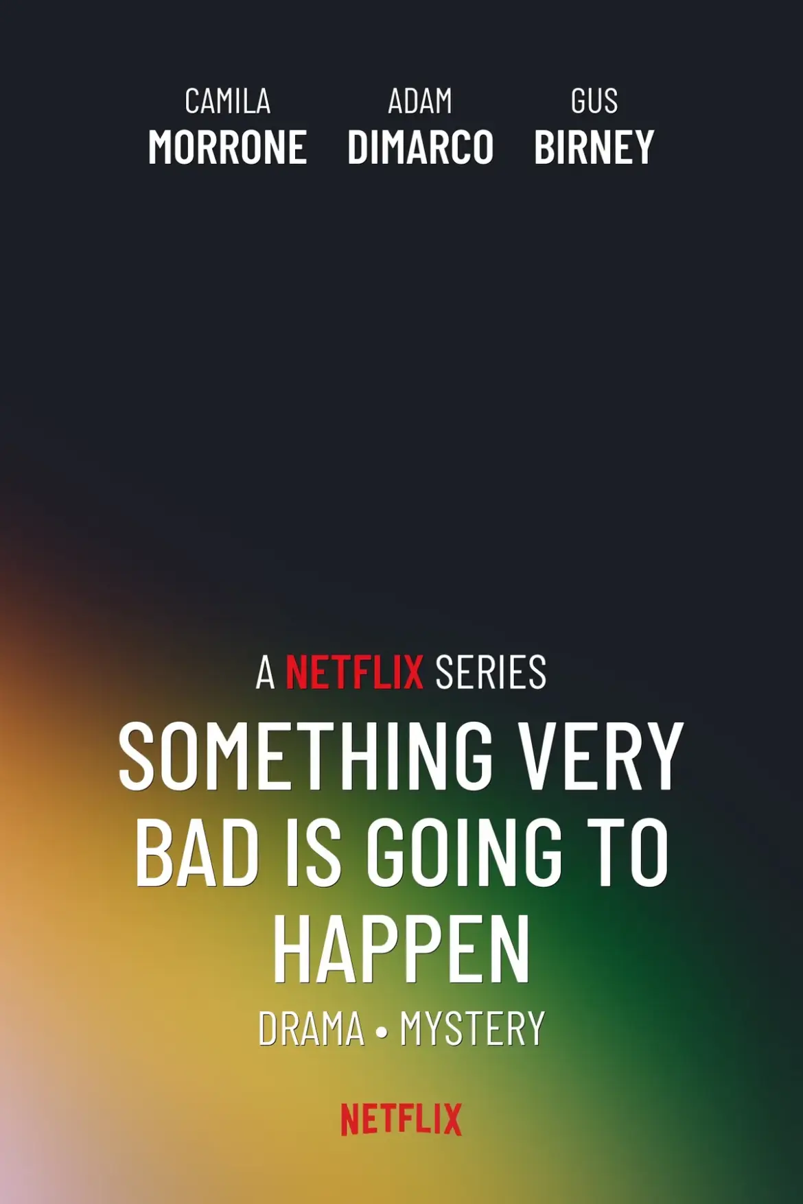 Something bad is going to happen netflix: Something Bad Is Going to Happen on Netflix: A Deep Dive into the New Series