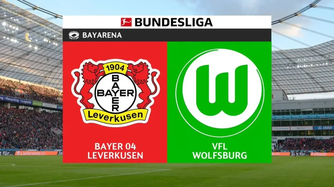 Leverkusen vs Wolfsburg: A Crucial Bundesliga Clash